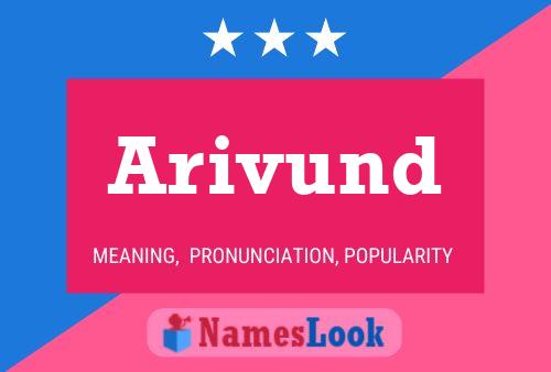 Arivund Name Poster