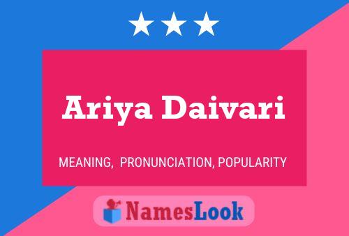 Ariya Daivari Name Poster