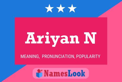 Ariyan N Name Poster