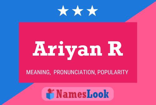 Ariyan R Name Poster