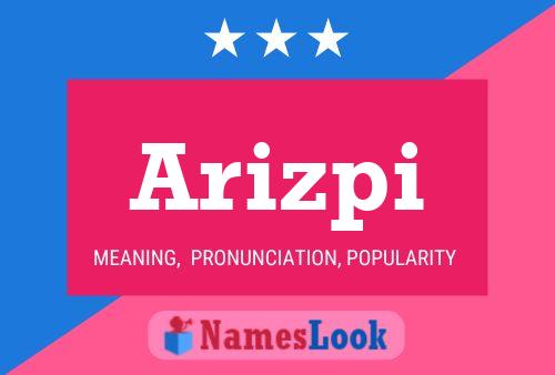 Arizpi Name Poster