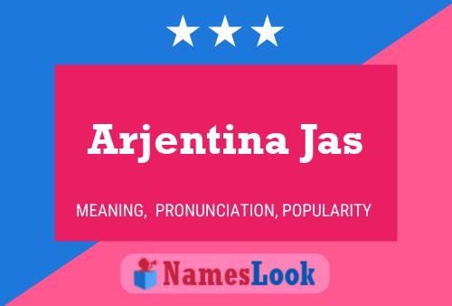 Arjentina Jas Name Poster