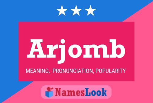 Arjomb Name Poster