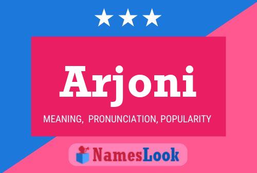 Arjoni Name Poster