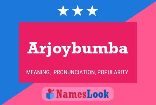 Arjoybumba Name Poster