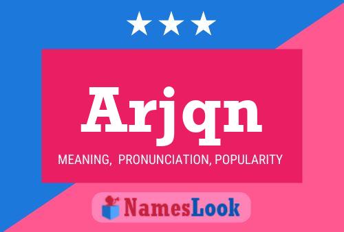 Arjqn Name Poster