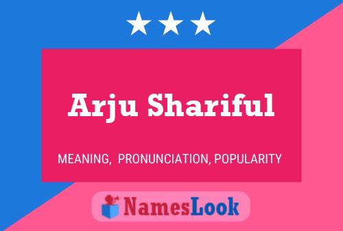 Arju Shariful Name Poster