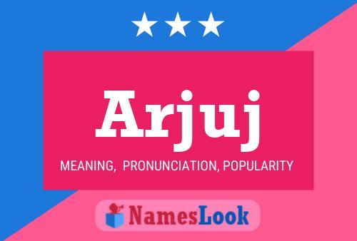 Arjuj Name Poster