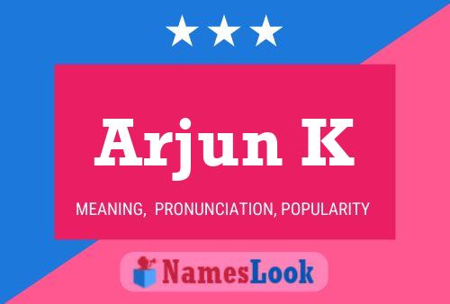 Arjun K Name Poster