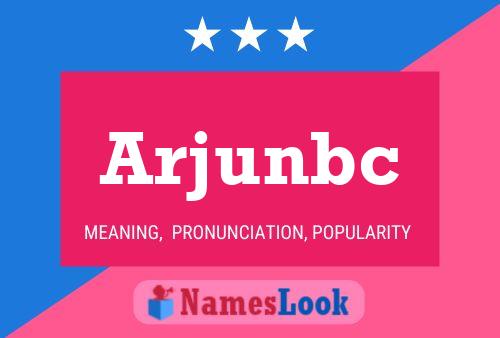 Arjunbc Name Poster