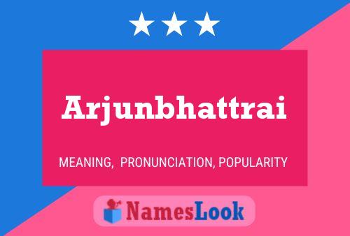 Arjunbhattrai Name Poster