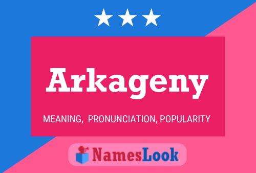 Arkageny Name Poster