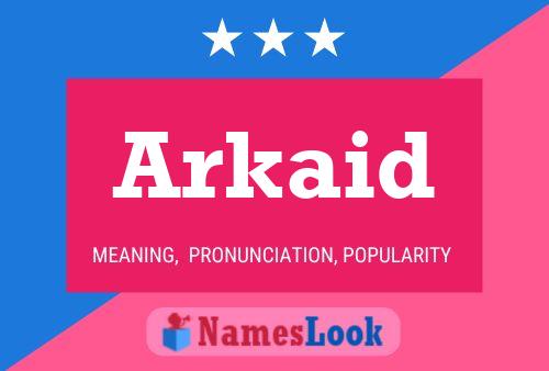 Arkaid Name Poster