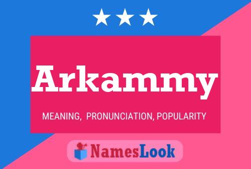 Arkammy Name Poster