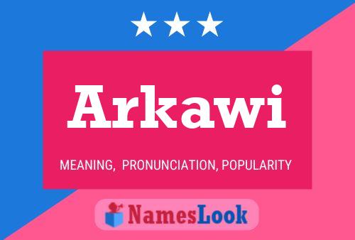 Arkawi Name Poster