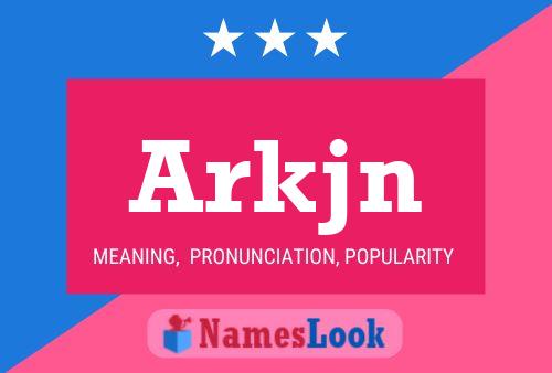 Arkjn Name Poster