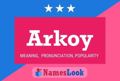 Arkoy Name Poster