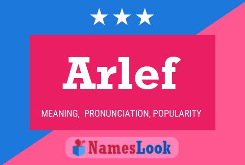 Arlef Name Poster