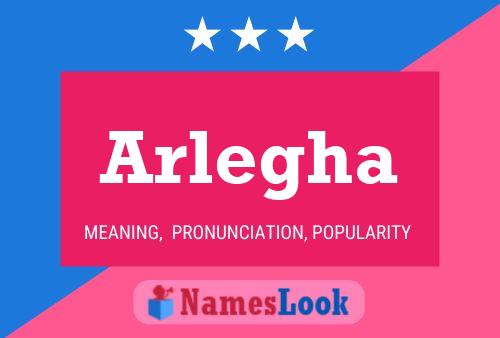 Arlegha Name Poster