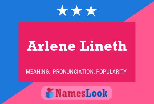 Arlene Lineth Name Poster