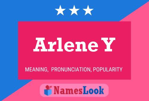 Arlene Y Name Poster