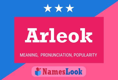 Arleok Name Poster