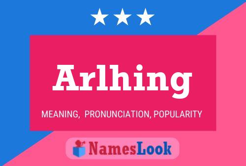 Arlhing Name Poster