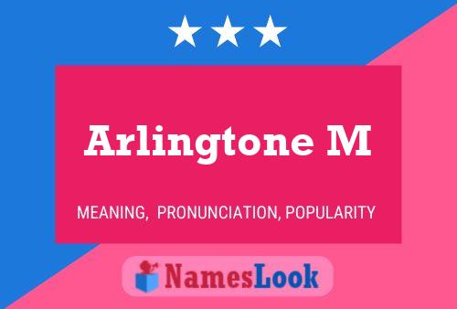 Arlingtone M Name Poster