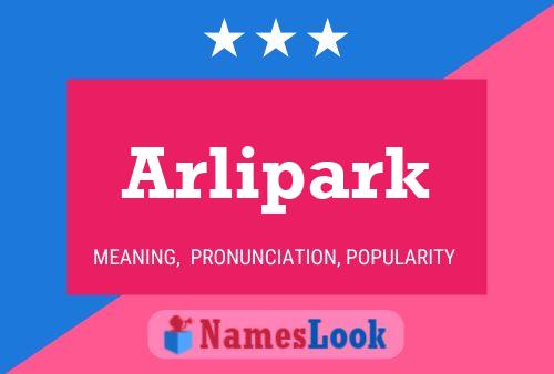 Arlipark Name Poster