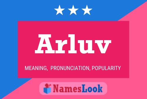 Arluv Name Poster