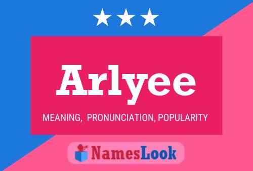 Arlyee Name Poster