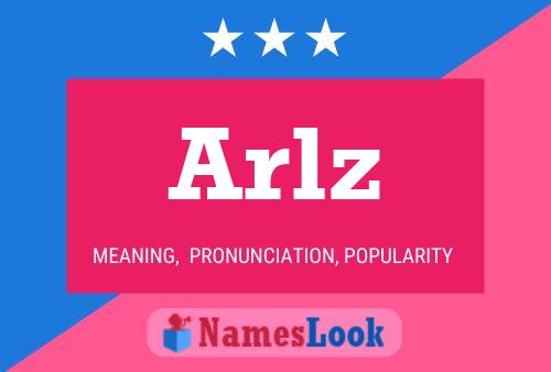 Arlz Name Poster