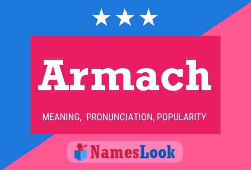 Armach Name Poster