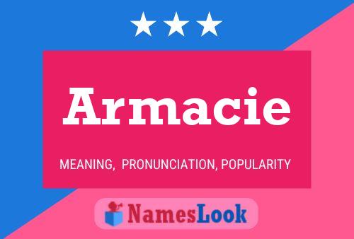 Armacie Name Poster