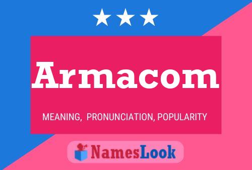 Armacom Name Poster