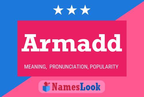 Armadd Name Poster