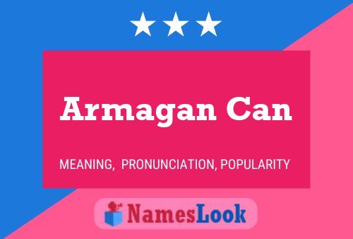 Armagan Can Name Poster