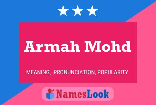 Armah Mohd Name Poster