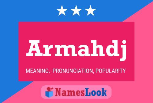 Armahdj Name Poster