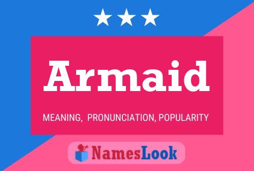 Armaid Name Poster