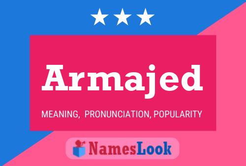 Armajed Name Poster