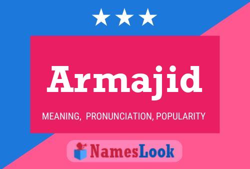 Armajid Name Poster