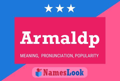 Armaldp Name Poster