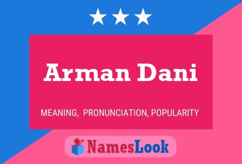 Arman Dani Name Poster