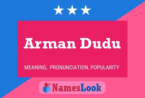 Arman Dudu Name Poster