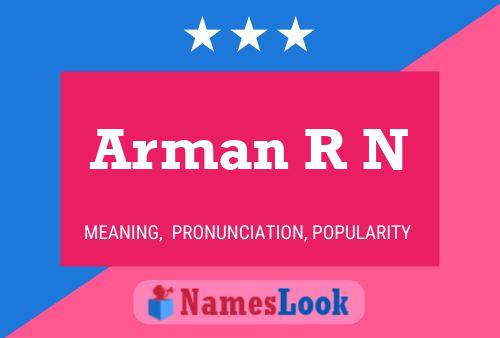 Arman R N Name Poster