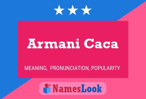 Armani Caca Name Poster