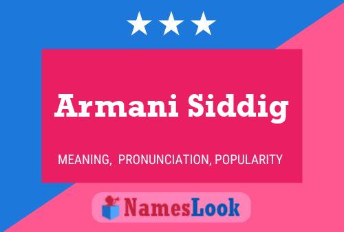 Armani Siddig Name Poster