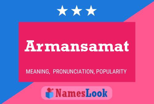 Armansamat Name Poster