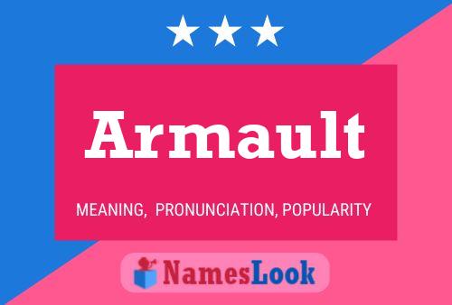 Armault Name Poster